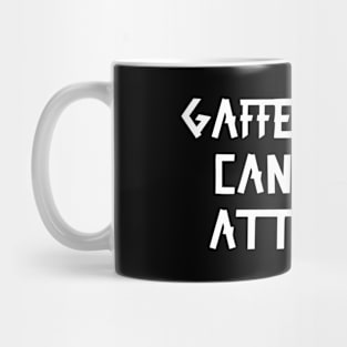 Gaffer tape can't fix attitudes White Tape Mug